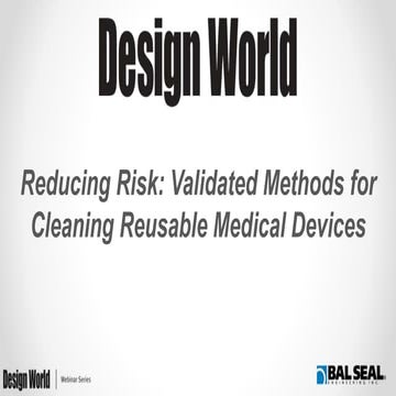Reducing Risk: Validated Methods for Cleaning Reusable Medical Devices 