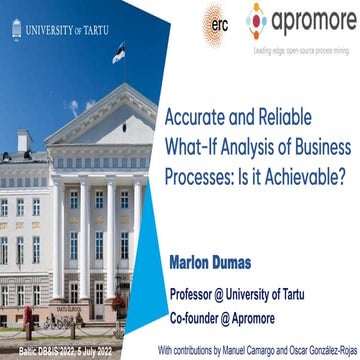Accurate and Reliable What-If Analysis of Business Processes: Is it Achievable?