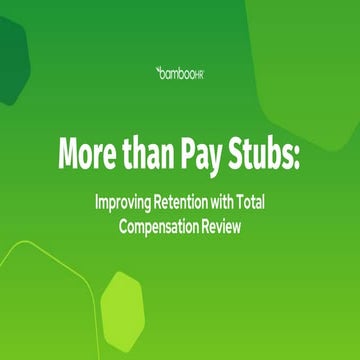 BambooHR Kalie Whitaker Total Compensation Webinar Slide Deck—5_18_2022.pptx