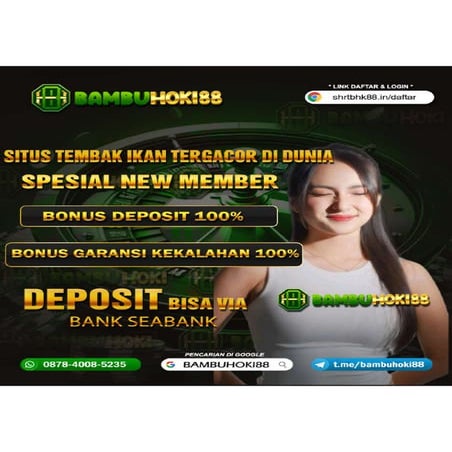 BAMBUHOKI88-Situs-Game-Tembak-Ikan-Seabank-Tergacor-Dan-Terbaik-2024 (1 ...