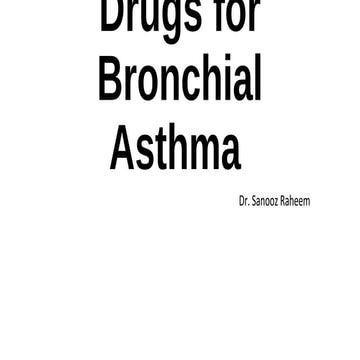 Brochial asthma drugs 