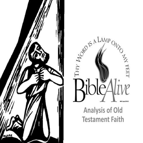 Bible Alive: Analysis of Faith in the Old Testament
