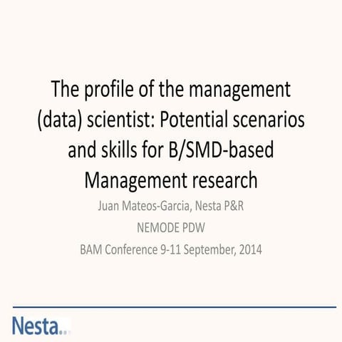 The profile of the management (data) scientist: Potential scenarios and skill...