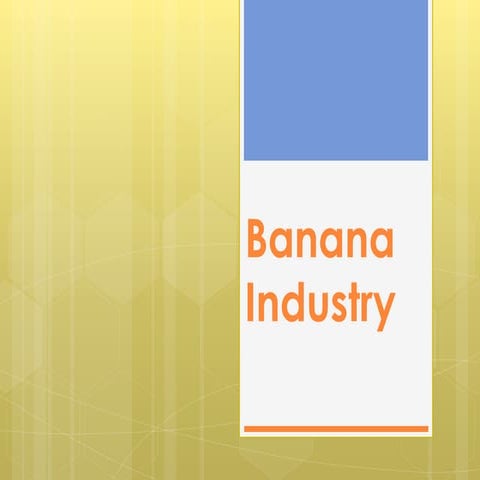 Banana Industry