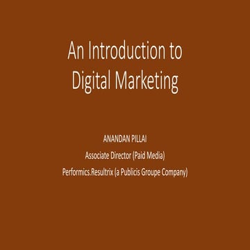 Introduction to Digital Marketing and Media Planning