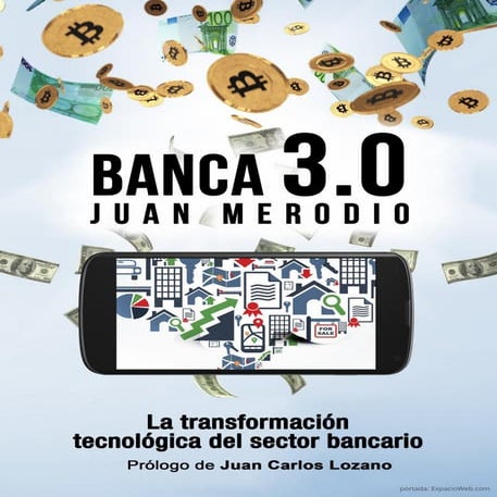 Banca 3.0: La Transformación Tecnológica del Sector Bancario