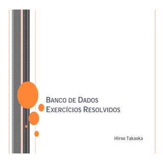 Banco de dados exercícios resolvidos
