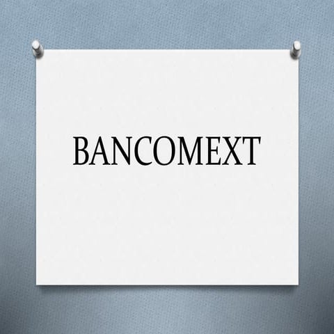 Bancomext | PPTX