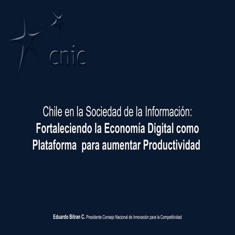 Chile en la Sociedad de la Información: Fortaleciendo la Economía Digital com...
