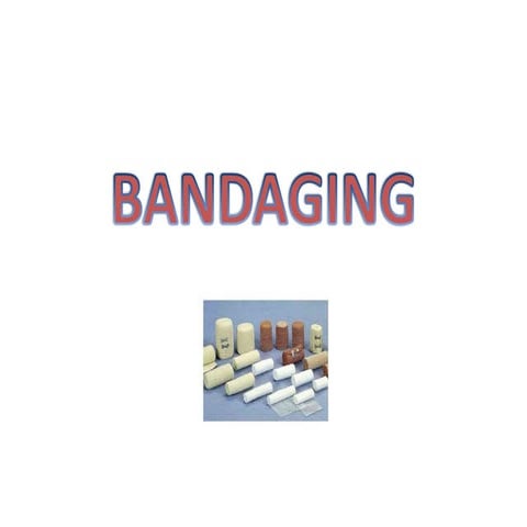 Bandaging