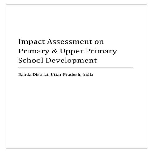 Impact Assessment on Primary & Upper Primary School Development 