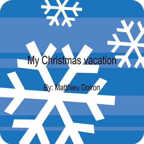 My Christmas Vacation