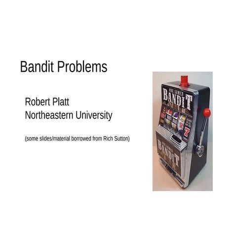 bandits problems robert platt northeaster.pdf