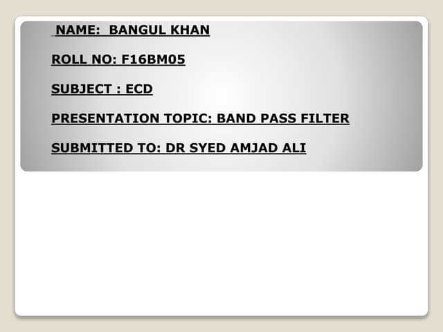 Band pass filter