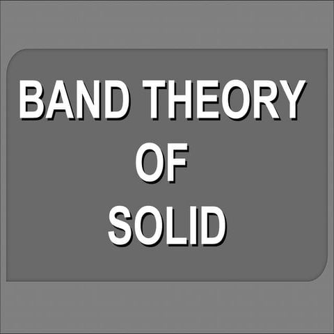 Band theory of solid
