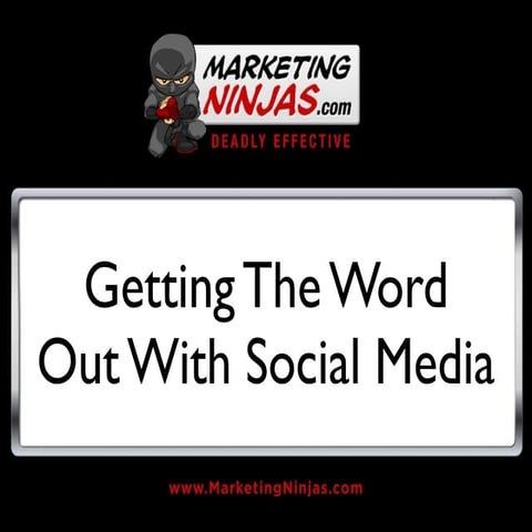 Getting The Word Out With Social Media