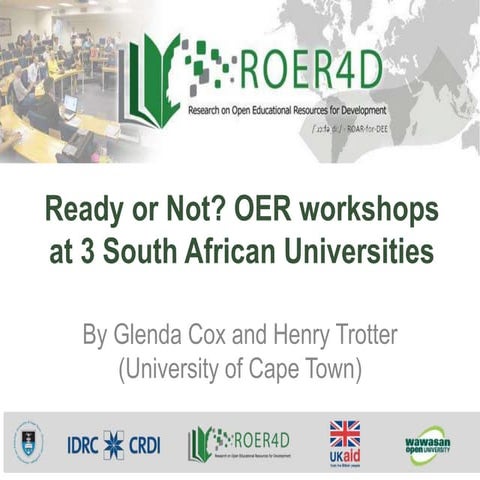  Ready or Not? OER workshops at 3 South African Universities