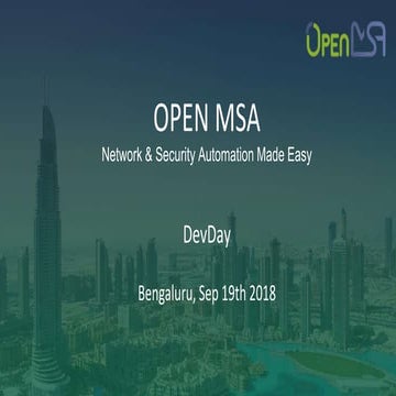 Bangalore OpenMSA DevDay - September 19, 2018