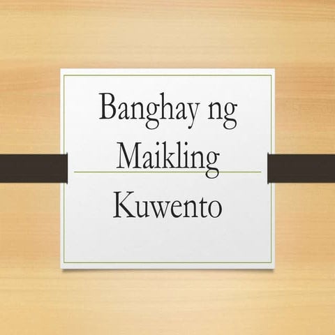 Banghay ng maikling kuwento