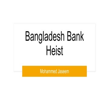Bangladesh bank heist case study!