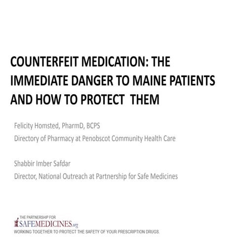 Bangor health dept presentation on dangers of counterfeit drugs to ...