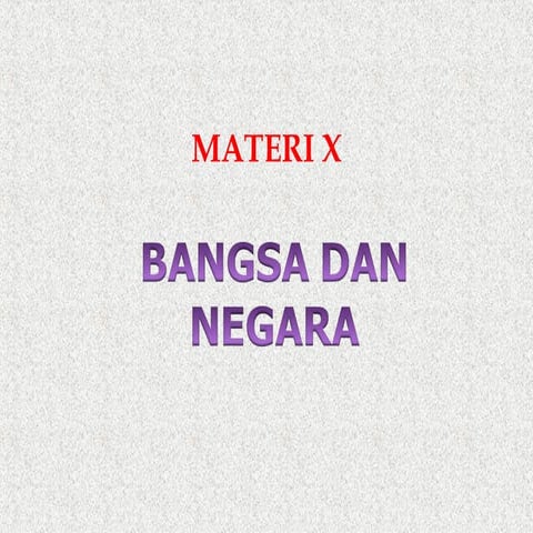 Bangsa dan negara.x