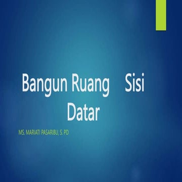 PPT Bangun Ruang Sisi Datar matematika SMP