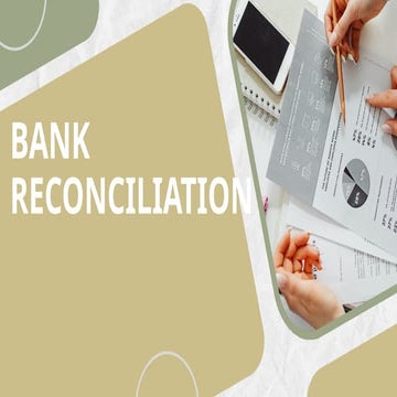 bank-reconciliation-2-240226133520-7f66bb8a.pptx