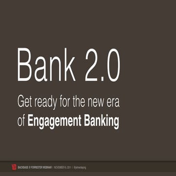 Bank 2.0 & Engagement Banking