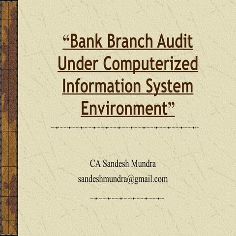 Bank audit under computerised environment