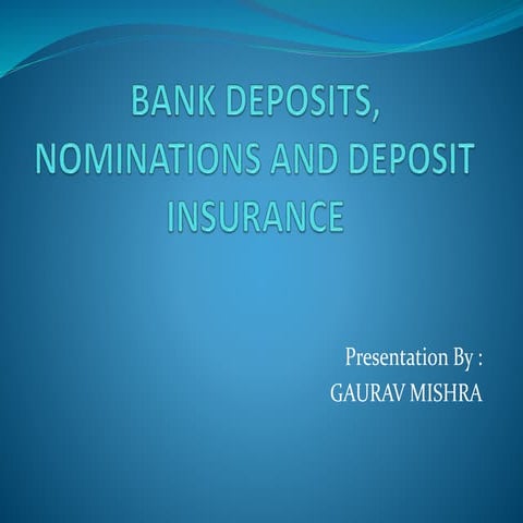 Bank deposits, nominations and deposit insurance