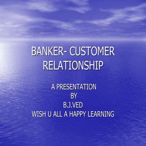 Banker customer relationship