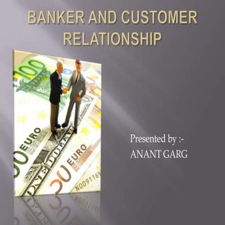 Banker and customer relationship
