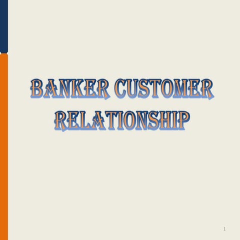 Banker customer relationship