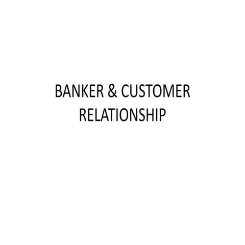BANKER CUSTOMER RELATIONSHIP.pptx