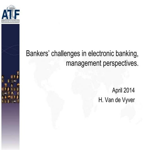 Bankers’ challenges in electronic banking, management