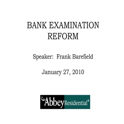 Bank Examination Reform
