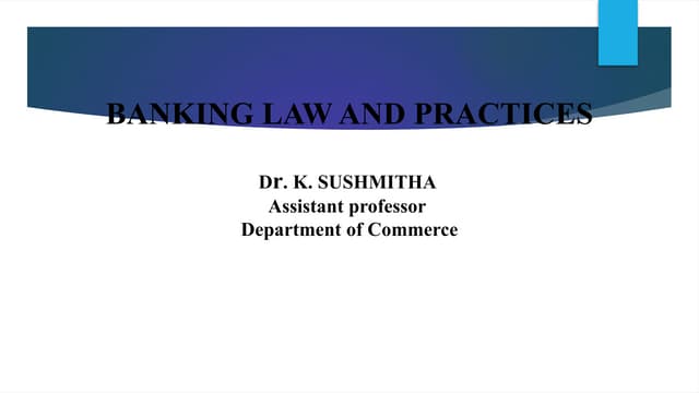 Banking Law and Practices: Introduction to Banking Concepts