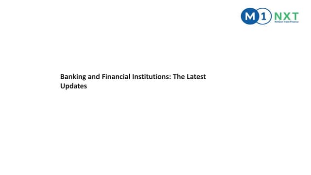 Banking and Financial Institutions The Latest Updates pptx