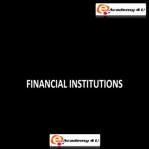 Banking and management of financial institutions