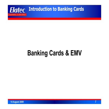 Banking Cards And Emv