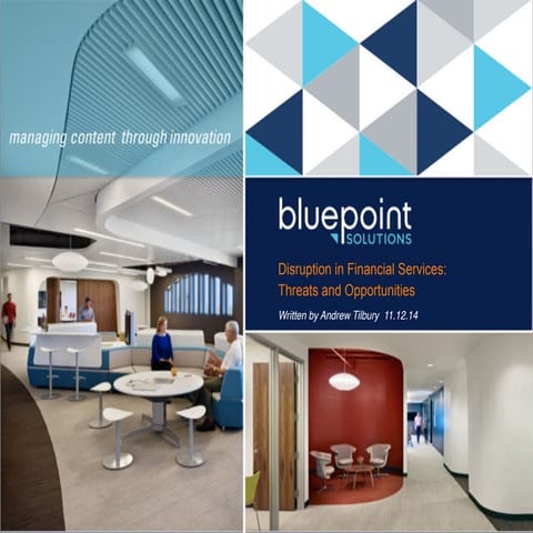 Banking Disruption in Financial Services: Threats and Opportunities