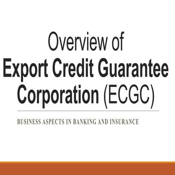 Ecgc Overview