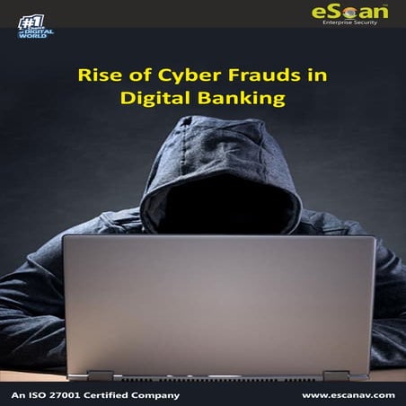 Rise of Cyber Frauds in Digital Banking - eScan