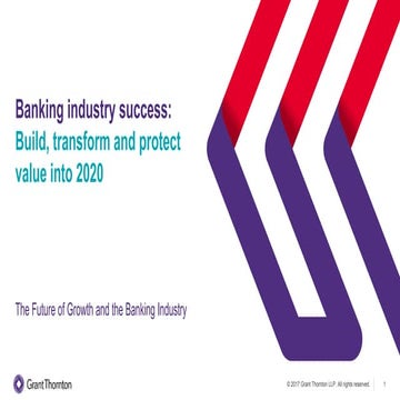 Banking Industry Success: Build, Transform and Protect Value into 2020