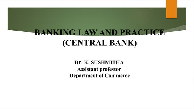 Banking Law and Practices: An explanation for Central Banks