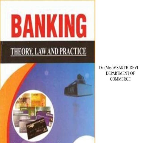 Banking theory law and practice ppt