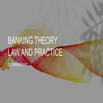 Banking theory law and practice ppt
