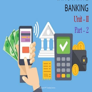 Unit 2 "Indian Banking and Financial System" (Part 2) - Sandeep Sharma