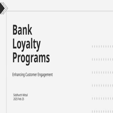 Bank Loyalty Programs - Strategies to Enhance Customer Engagement | PPTX